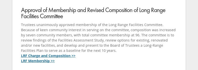 Approval of Membership and Revised Composition of Long Range Facilities Committee Trustees...